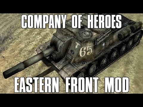 Company of Heroes Eastern Front Mod - The Soviet Offensive!