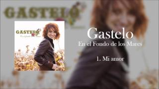 Gastelo - Mi amor (Audio Oficial)