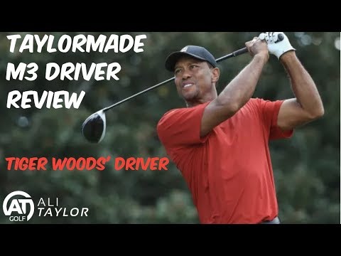 TAYLORMADE M3 DRIVER REVIEW - TIGER WOODS DRIVER