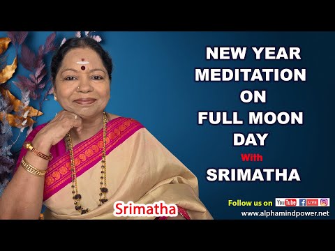 NEW YEAR MEDITATION ON FULL MOON DAY WITH SRIMATHA | New Year Resolutions | 2026 | Happy New Year 🔥