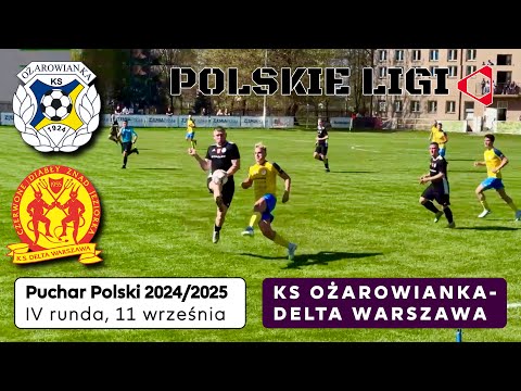 LIVE: KS OŻAROWIANKA -  DELTA WARSZAWA