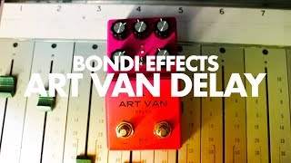 Video thumbnail for Bondi Effects Art Van Delay || Demo || NoiseGenerator by Noise Generator