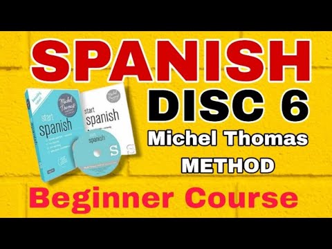 SPANISH FULL DISC 6 - MICHEL THOMAS METHOD BEGINNERS COURSE
