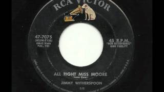 Jimmy Witherspoon - All Right Miss Moore