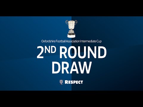 OFA Intermediate Cup 2nd Round Draw