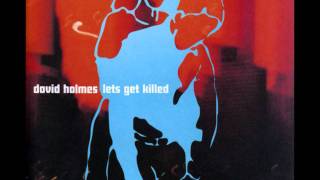 David Holmes - Let's Get Killed
