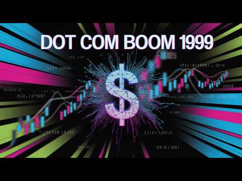 The Bubble That Changed Everything II Dot Com Boom 1999