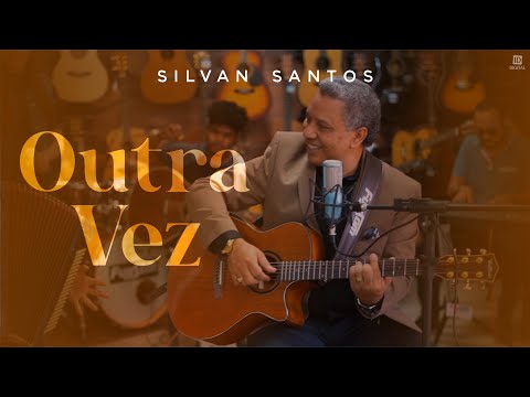 Silvan Santos | Outra Vez [CLIPE OFICIAL]