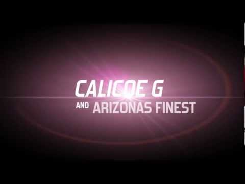 809 Entertainment Presents......... CALICOE G and  Arizona's Finest