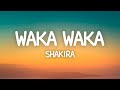 Waka Waka This Time For Africa Shakira Lyrics