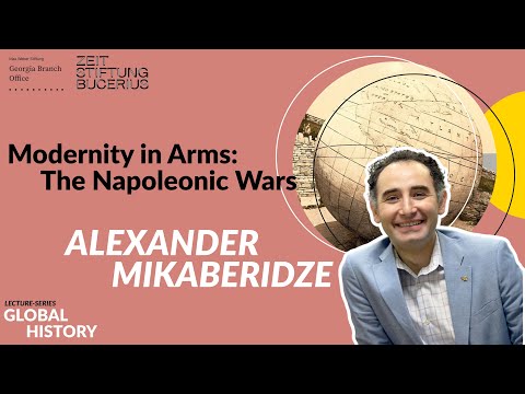 Global History Series 2025-2026: Lecture 1 – Modernity in Arms | Alexander Mikaberidze