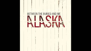 Between The Buried And Me - All Bodies