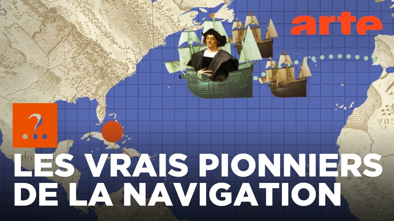 Est-il vrai que Christophe Colomb a été le premier à traverser un océan ? | ARTE
