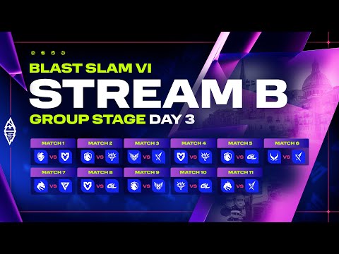 [B] BLAST Slam VI: Malta, Group Stage, Day 3 - Dota 2 LIVE