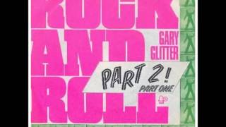 Gary Glitter - Rock N Roll Part 2 (Extended)