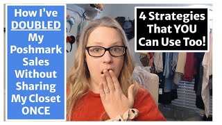 How to Increase Poshmark Sales Without Sharing Your Closet | Make Money Selling Online