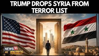 Syria Breaks Free From U.S. Terror Label | Banks, Investors Get Green Light | N18G | 4K Video