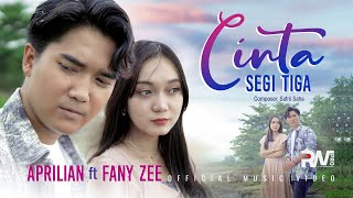 Download lagu Aprilian Ft. Fany Zee - Cinta Segi Tiga - Music VIdeo mp3 Download lagu Aprilian Ft. Fany Zee - Cinta Segi Tiga - Music VIdeo mp3