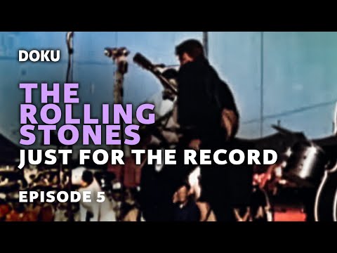 The Rolling Stones – Just For The Record –  Episode 5 – 2000(Musik Doku deutsch, Dokumentation)