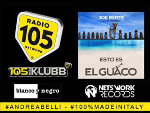 Joe Bertè Feat. El 3Mendo "Esto Es El Guaco" On RADIO 105_Andrea Belli 105 In Da Klubb