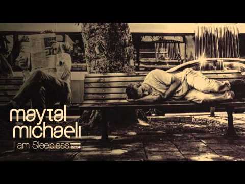 I am Sleepless - Maytal Michaeli