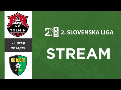 Tolmin - Rudar | 26. krog 2. SNL 2024/25 | Stream