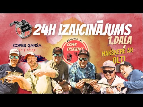 COPES FREKVENCE - 24h izaicinājums. 1.daļa. Copes Frekvence vs. Makšķerē ar Olti vs. Copes Garša