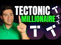 How Much TECTONIC Do You Need To Become a TONIC Millionaire!?