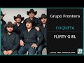 Grupo Frontera COQUETA Lyrics English Translation Ft Fuerza Regida Spanish And English
