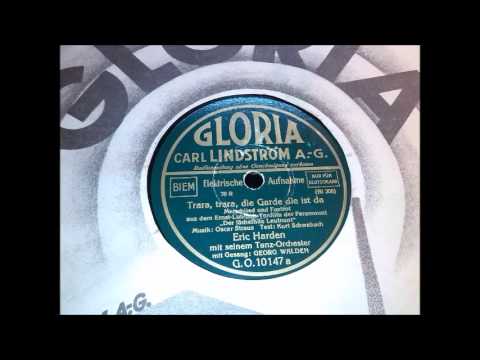 Georg Walden: Trara, trara, die Garde die ist da - mit Eric Harden Tanzorchester