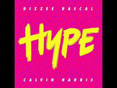 Dizzee rascal "Hype" ft Calvin Harris (full audio)