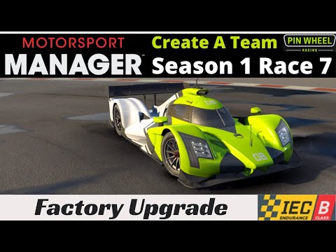 Motorsport Manager - Factory Upgrade - #7 - Create A Team - Endurance Series Lets Play