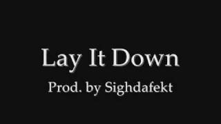 Sighdafekt - Lay It Down (Instrumental)