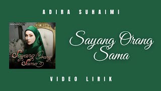 Download lagu Adira Suhaimi - Sayang Orang Sama (OST Khianat Yang Terpilih) | Video Lirik mp3