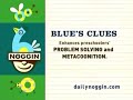 Noggin Blue S Clues Curriculum Board Dailynoggin Com Version 2007