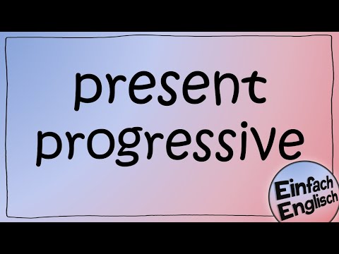 The present progressive – simply explained | Simply English