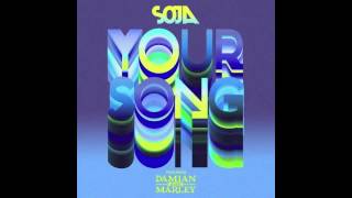 Your Song - SOJA feat. Damian Marley