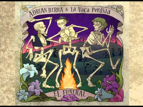 El Funeral - Adrian Berra