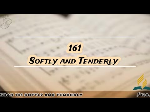 SDAH 161 Softly and Tenderly | SDA HYMNAL PHILIPPINE EDITION