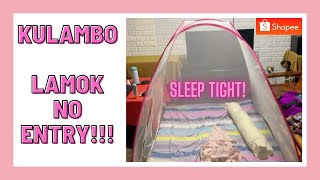 SHOPEE KULAMBO MOUSTIQUAIRE MOSQUITO NET AFFORDABLE KULAMBO SA SHOPEE WALA MAKAKAPASOK NA LAMOK!