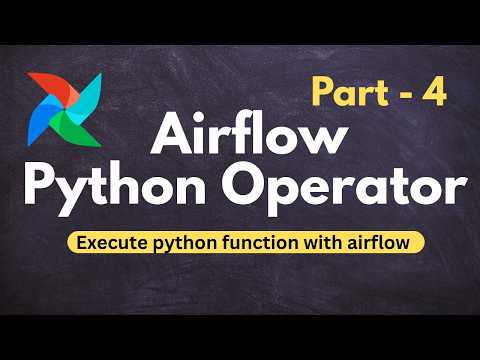 How To Run Python Function In Apache Airflow Python Operator Part 4