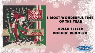 Most Wonderful Time of the Year - The Brian Setzer Orchestra