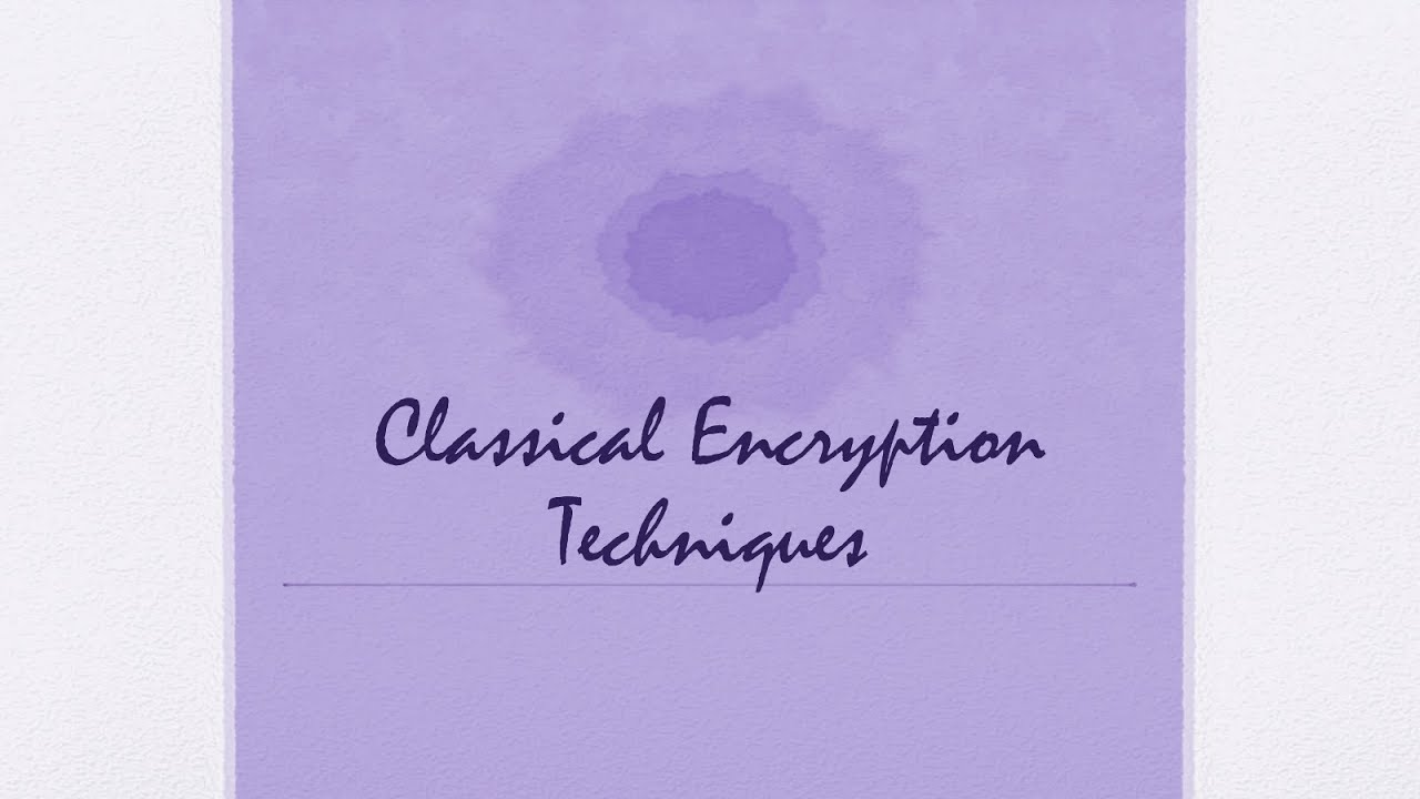 [CompNetSec] - 03 - Classical Encryption Techniques