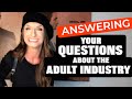 ANSWERING YOUR QUESTIONS ABOUT THE ADULT INDUSTRY SEXY FUNNY RAW With SILVIA SAIGE