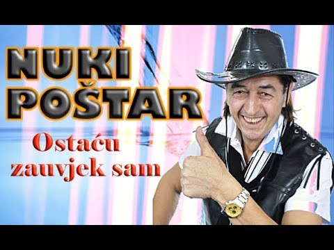 NUKI POŠTAR - Nusret Doličanin - Ostaću zauvijek sam / Spot - 2020