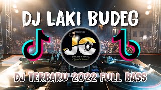 Download lagu DJ LAKI BUDEG ' FULL BASS REMIX TERBARU 2022 VIRAL TIKTOK mp3