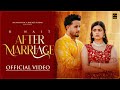 R Nait After Marriage Official Video Ft Drishty Talwar New Punjabi Songs 2025