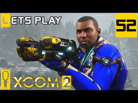 XCOM 2 - Part 52 - Timely Supply Raid -  Let's Play - [Season 3 Legend Modded]