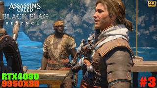 #3 [Assassin's Creed Black Flag Resynced][PC最高画質][4K] 伝説の海賊アサシンが帰ってきた！【RTX4080】【Ryzen9 9950X3D】
