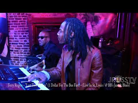 James Ross @ Terry Rogers Band - "Last Two Dollars www.Jross-tv.com (St. Louis) Bus Fare Vamp